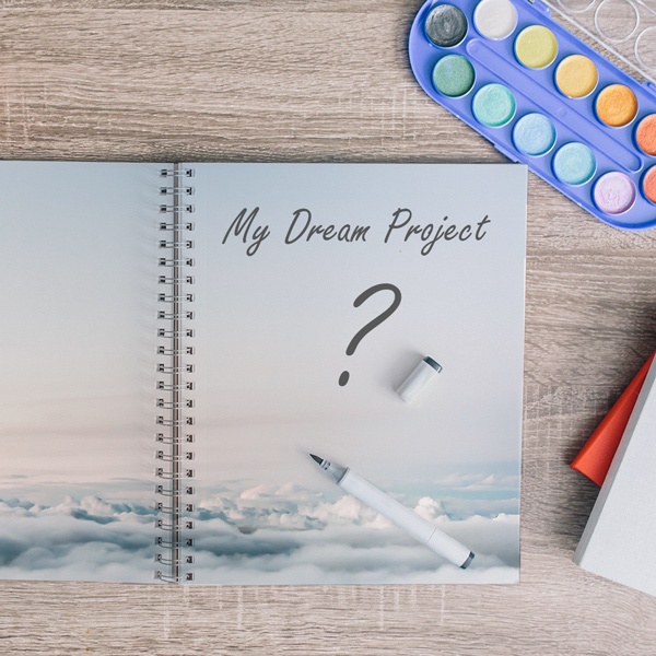 What-is-your-Dream-Project